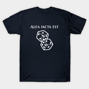 Alea iacta est T-Shirt